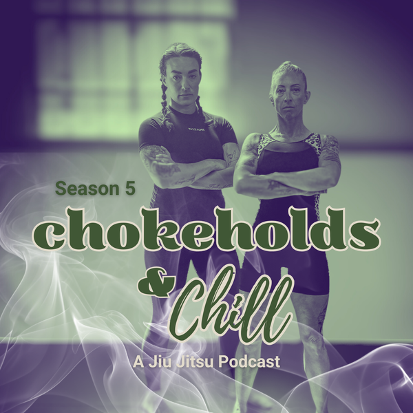 Artwork for Chokeholds and Chill Podcast