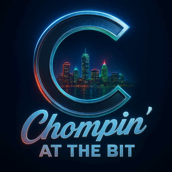 Artwork for Chompin’ at the Bit