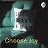 Choose Joy أختار الفرح