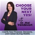 Choose Your Next Yes! Change Careers, Midlife Woman, Empty Nester, Mindset, Life After Forty, Life After Fifty, Decision Maki
