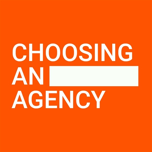 Artwork for Choosing an Agency