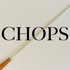 Chops