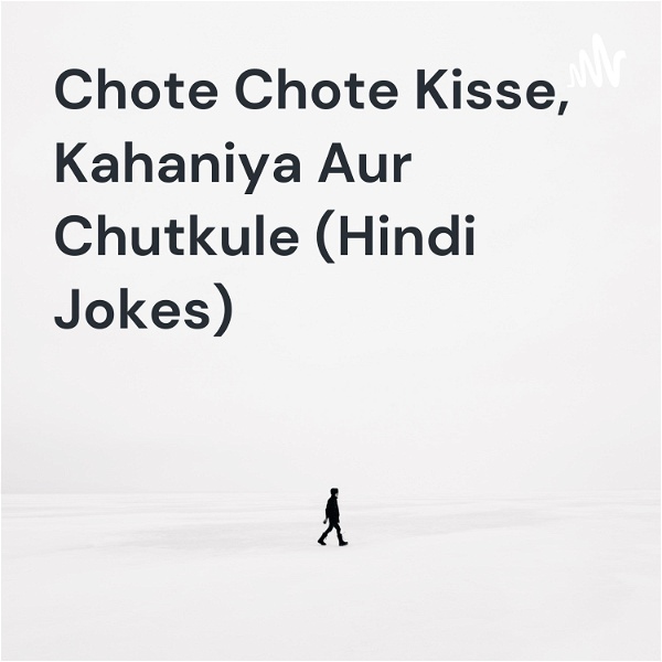 Artwork for Chote Chote Kisse, Kahaniya Aur Chutkule