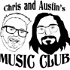 Chris and Austin's Music Club
