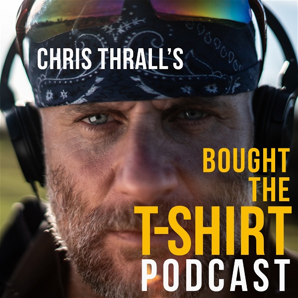 Artwork for Chris Thrall's Bought the T-Shirt Podcast