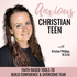 Anxious Christian Teen | Confidence, Insecurity, Faith, Social Anxiety, Self-Esteem, Anxiety Bible Verses