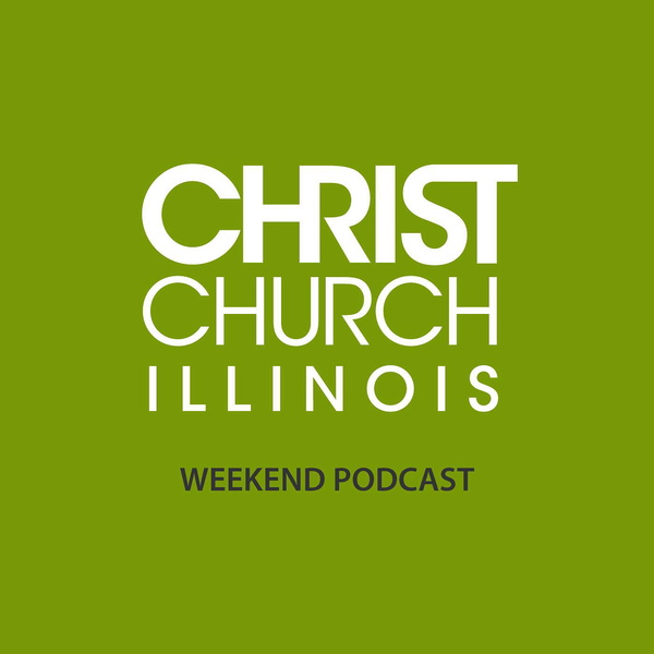 Artwork for Christ Church IL Podcast