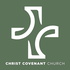 Christ Covenant Church Podcast