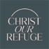 Christ our Refuge