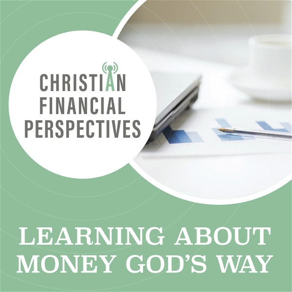 Artwork for Christian Financial Perspectives