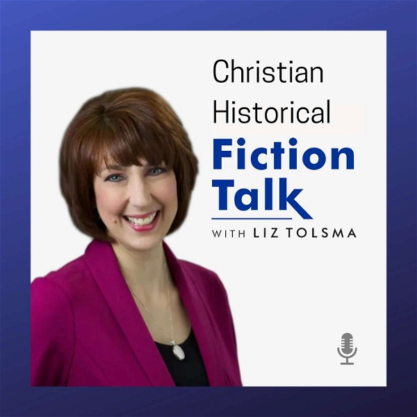 Artwork for Christian Historical Fiction Talk