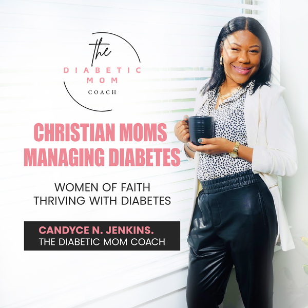 Artwork for Christian Moms Managing Diabetes