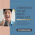 Christian Music Bros Podcast
