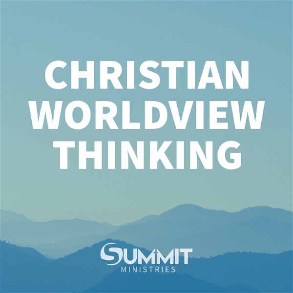 Artwork for Christian Worldview Thinking