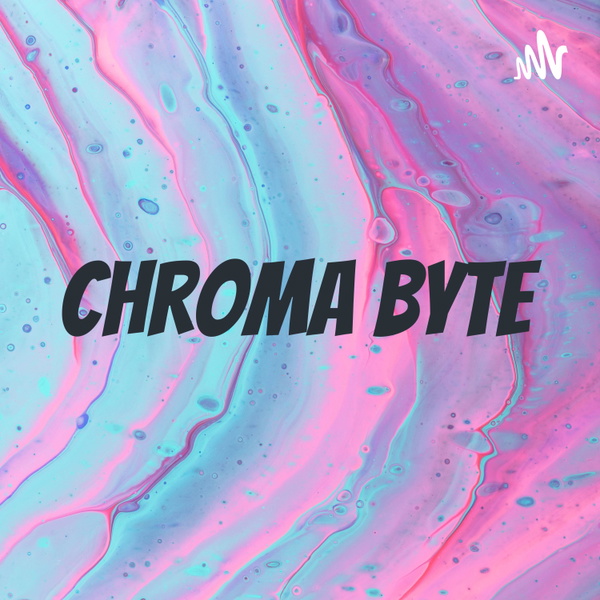 Artwork for Chroma Byte