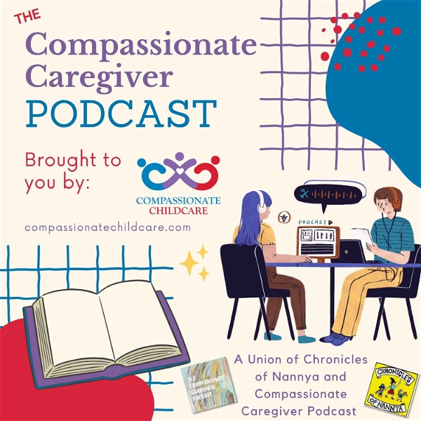 Artwork for The Compassionate Caregiver Podcast