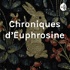 Chroniques d'Euphrosine