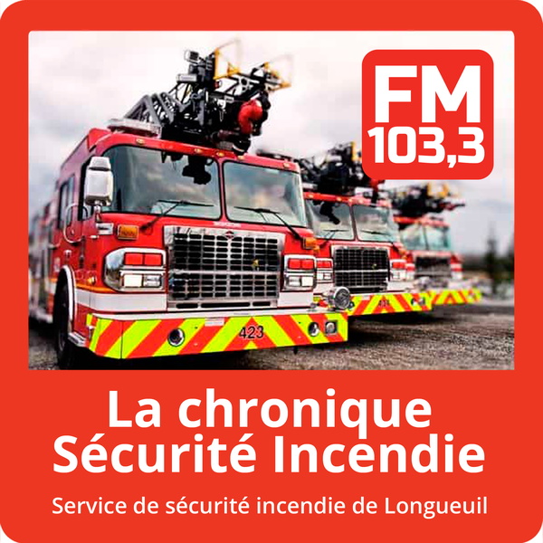 Artwork for Chroniques du Service de sécurité incendie de l’agglomération de Longueuil