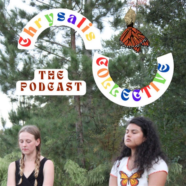 Artwork for Chrysalis Collective: The Podcast