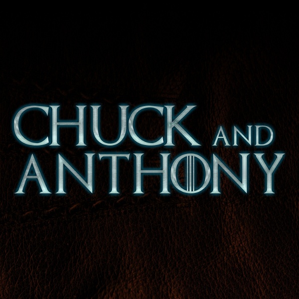 Artwork for Chuck and Anthony