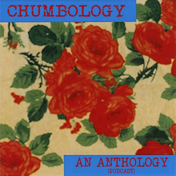 Artwork for Chumbology: A Chumbawamba Anthology Podcast