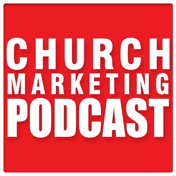 Artwork for Church Marketing Podcast