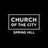 Church of the City - Spring Hill
