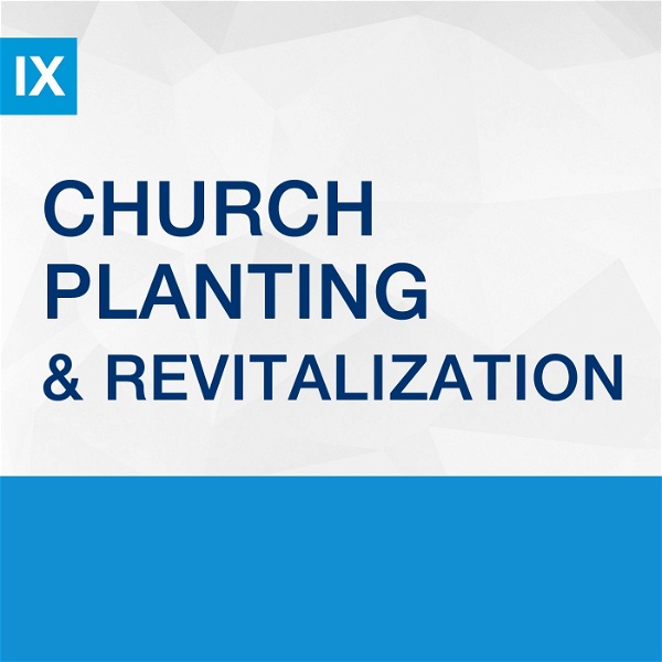 Artwork for Church Planting & Revitalization Conf