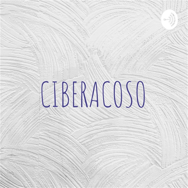 Artwork for CIBERACOSO