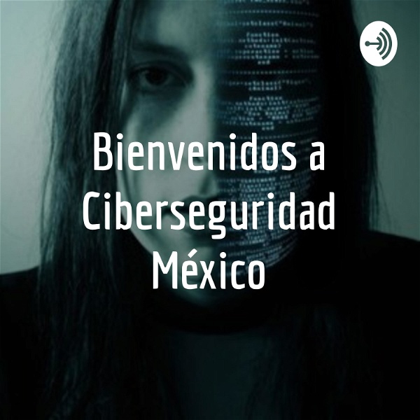Artwork for Ciberseguridad México
