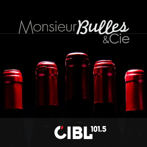 Artwork for CIBL 101.5 FM : Monsieur Bulles & Cie