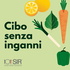 Cibo senza inganni