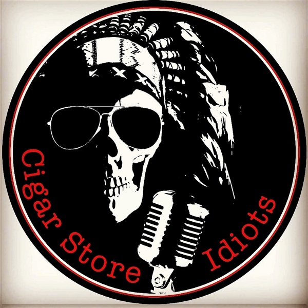 Artwork for Cigar Store Idiots Podcast