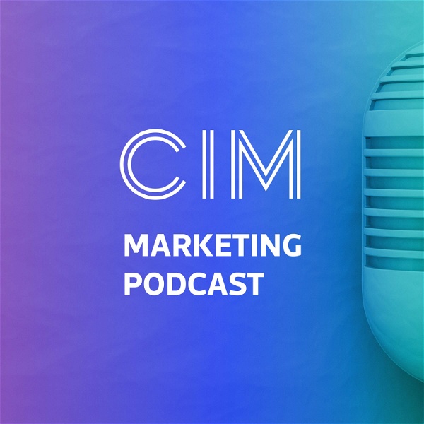 Artwork for CIM Marketing Podcast