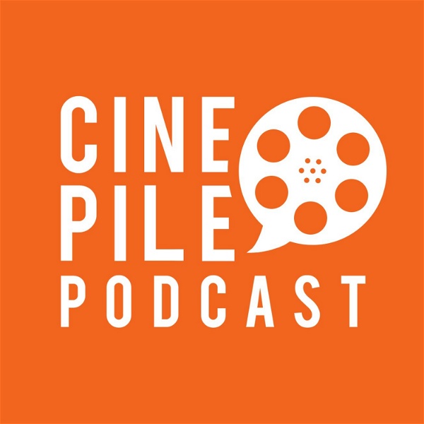 Artwork for Cine Pile Podcast