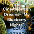 CineAmerican Dreams- "My Blueberry Nights"