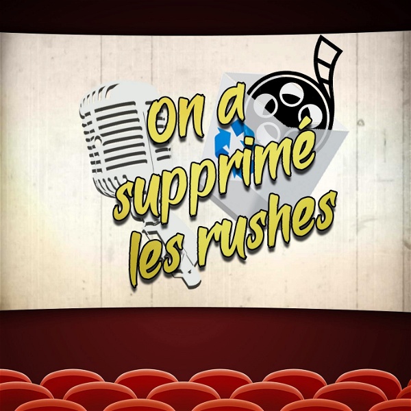 Artwork for On a supprimé les rushes