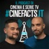 CineFacts - Il podcast di Cinema e serie TV