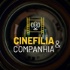 Cinefilia e Companhia