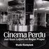 Cinema Perdu