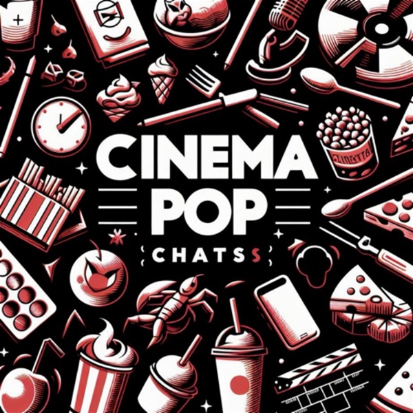 Artwork for Cinema Pop Chats
