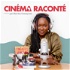 Cinéma Raconté