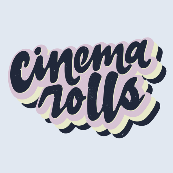 Artwork for Cinema Rolls