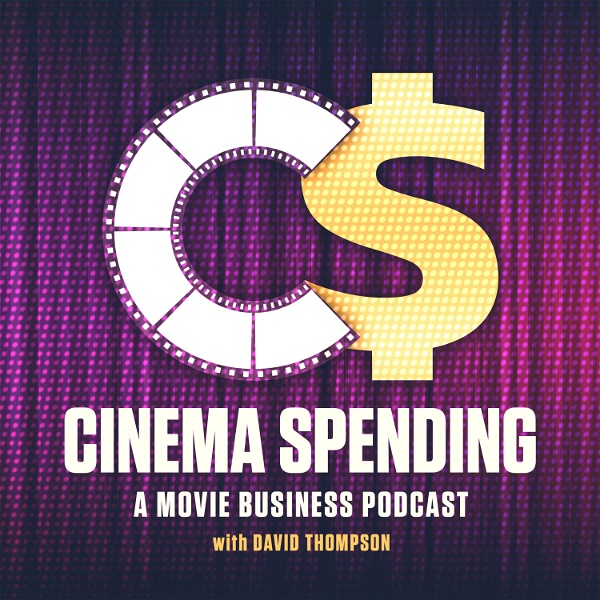 Artwork for Cinema Spending: A Movie Business Podcast