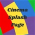 Cinema Splash Page