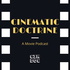 Cinematic Doctrine: A Movie Review Podcast Hosted by Christians