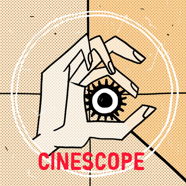 Artwork for Cine[scope] Podcast