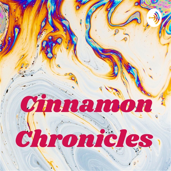 Artwork for Cinnamon Chronicles