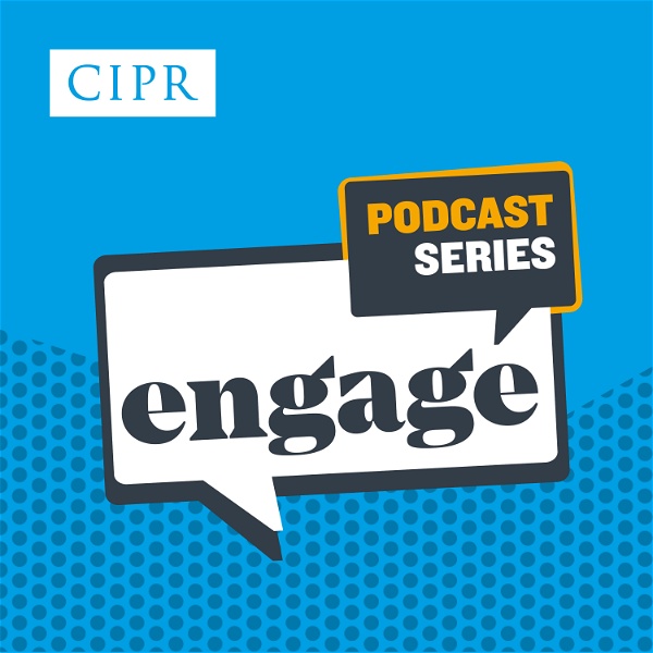 Artwork for CIPR Engage Podcast