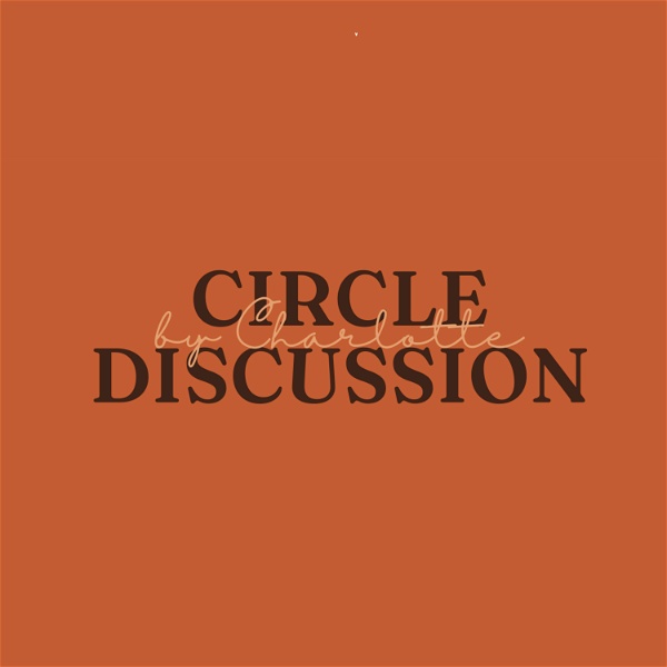 Artwork for Circle Discussion by Charlotte